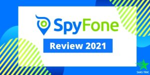 Mobile-Phone-Tracking-Software_-SpyFone-Review-2021