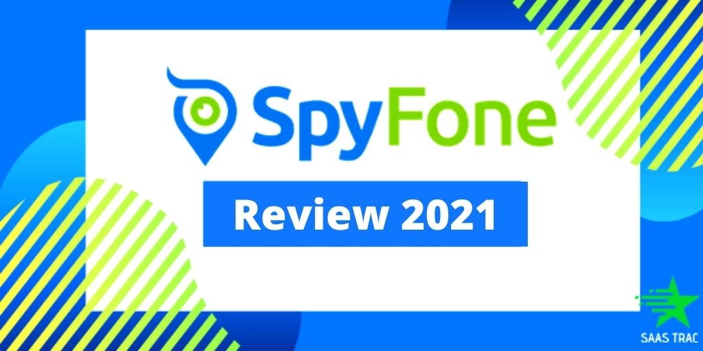 Mobile-Phone-Tracking-Software_-SpyFone-Review-2021